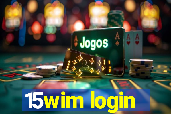 15wim login